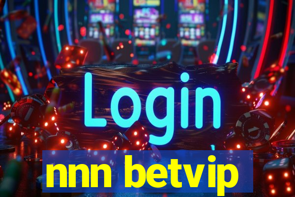 nnn betvip